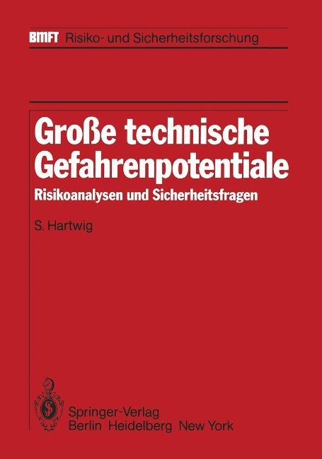 Große technische Gefahrenpotentiale - 