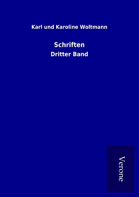 Schriften - Karl und Karoline Woltmann