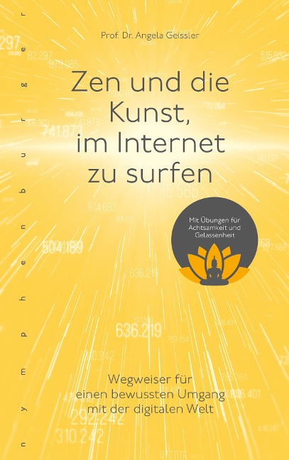 Zen und die Kunst, im Internet zu surfen - Angela Geissler