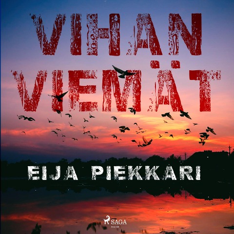 Vihan viemät - Eija Piekkari