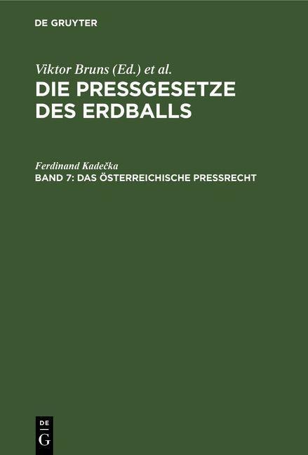 Das österreichische Preßrecht - Ferdinand Kadecka