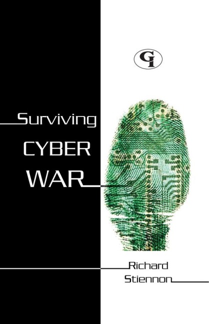 Surviving Cyberwar - Richard Stiennon