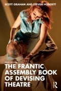 Cover-Bild zum Titel 'The Frantic Assembly Book of Devising Theatre' von 'Scott Graham, Steven Hoggett'