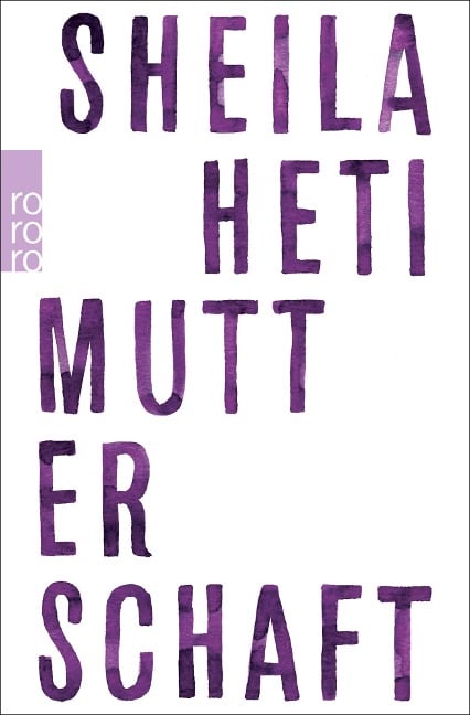 Mutterschaft - Sheila Heti