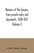 Cover-Bild zum Titel 'Memoirs of the Sansons, from private notes and documents, 1688-1847 (Volume I)' von ''