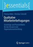 Cover-Bild zum Titel 'Qualitative Mitarbeiterbefragungen' von 'Thomas Kühn, Christian Schmidt'