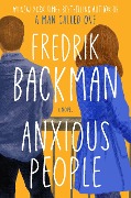 Cover-Bild zum Titel 'Anxious People' von 'Fredrik Backman'