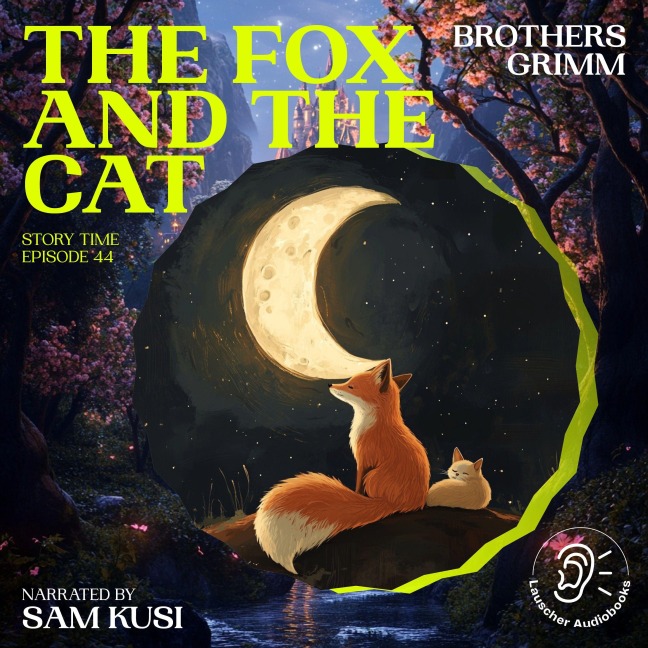 The Fox and the Cat (Story Time, Episode 44) - Brothers Grimm