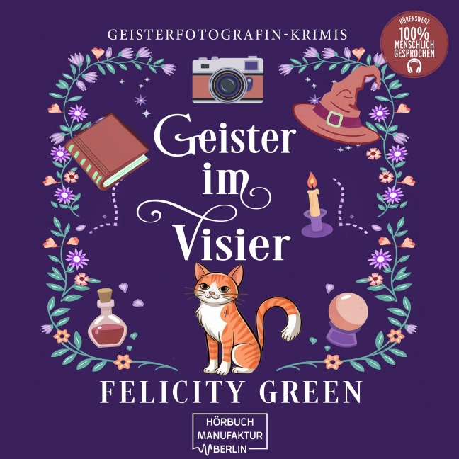 Geister im Visier - Felicity Green