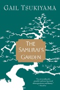 Cover-Bild zum Titel 'The Samurai's Garden' von 'Gail Tsukiyama'