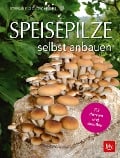 Cover-Bild zum Titel 'Speisepilze selbst anbauen' von 'Stefanie Goldscheider'