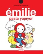 Cover-Bild zum Titel 'Emilie Pasta Yapiyor' von 'Domitille de Pressense'
