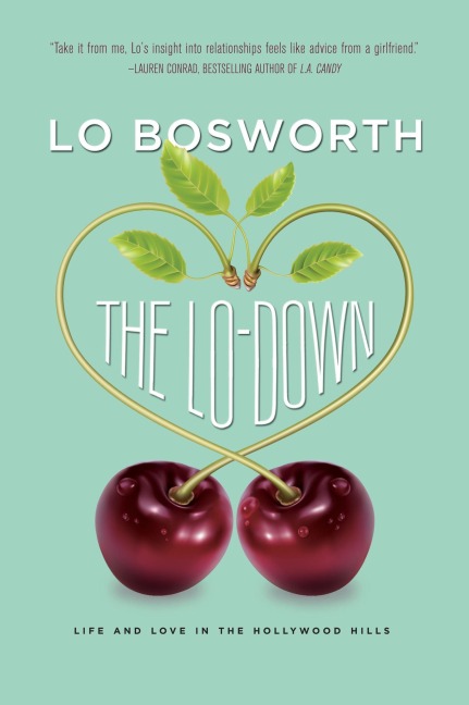 The Lo-Down - Lo Bosworth