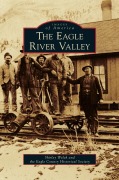 Cover-Bild zum Titel 'Eagle River Valley' von 'Shirley Welch, Eagle County Historical Society'