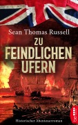Cover-Bild zum Titel 'Zu feindlichen Ufern' von 'Sean Thomas Russell'