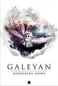 Cover-Bild zum Titel 'Galeyan' von 'Katherine Howe'