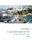 Cover-Bild zum Titel 'In Agia Galini wartet der Tod' von 'Klaus Eckhardt'