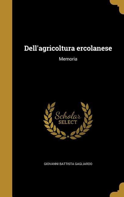 Dell'agricoltura ercolanese - Giovanni Battista Gagliardo