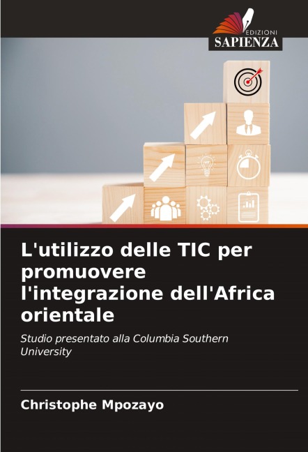 L'utilizzo delle TIC per promuovere l'integrazione dell'Africa orientale - Christophe Mpozayo