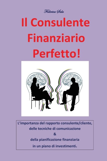 Il consulente finanziario perfetto! - Federica Sala