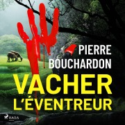 Cover-Bild zum Titel 'Vacher l'Éventreur' von 'Pierre Bouchardon'