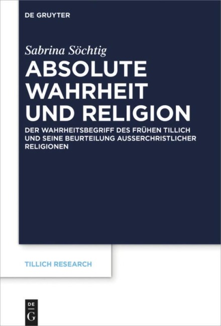 Absolute Wahrheit und Religion - Sabrina Söchtig