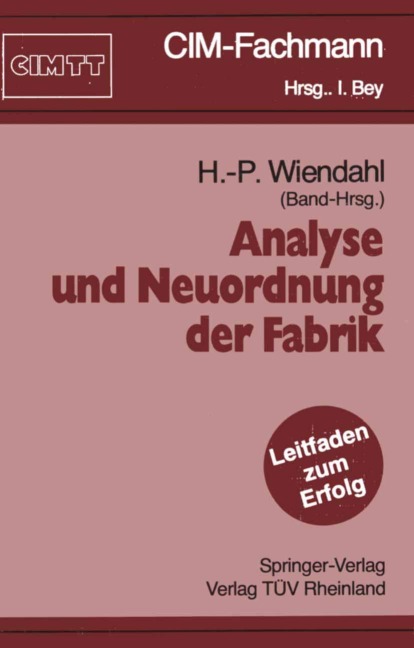 Analyse und Neuordnung der Fabrik - 