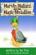 Cover-Bild zum Titel 'Marvin Mallard and the Magic Medallion' von 'Jim Riva'