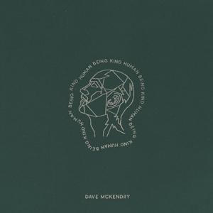 HumanBeingKind - Dave McKendry