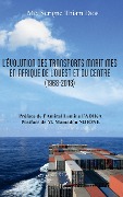 Cover-Bild zum Titel 'L'évolution des transports maritimes en Afrique de l'Ouest et du Centre (1968-2018)' von 'Diop'
