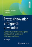 Cover-Bild zum Titel 'Prozessinnovation erfolgreich anwenden' von 'Leo Brecht, Daniel R. A. Schallmo'