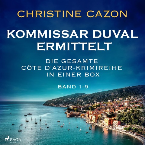 Kommissar Duval ermittelt: Die gesamte Côte d'Azur-Krimireihe in einer Box (Band 1-9) - Christine Cazon