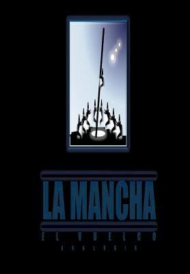 La Mancha - Guillermo Cervantes Rotg