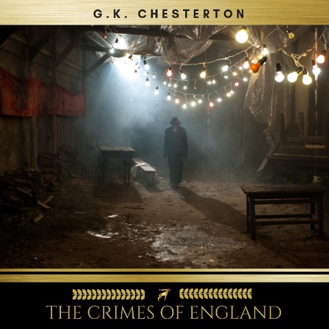 The Crimes of England - G. K. Chesterton
