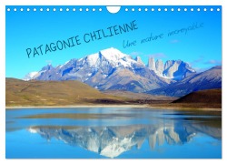 Patagonie Chilienne (Calendrier mural 2026 DIN A4 vertical), CALVENDO calendrier mensuel - Hervé Le Gac