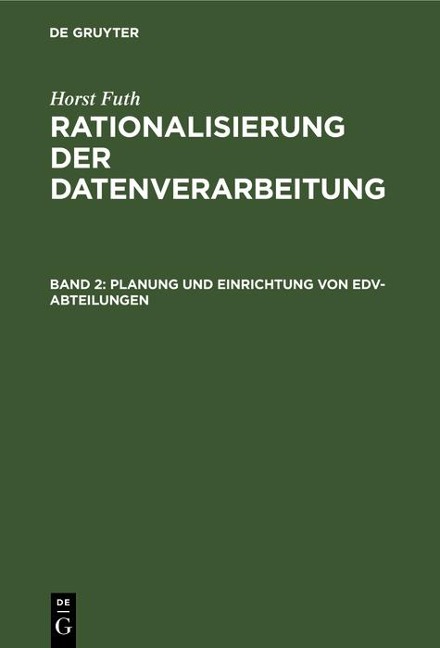 Planung und Einrichtung von EDV-Abteilungen - Horst Futh
