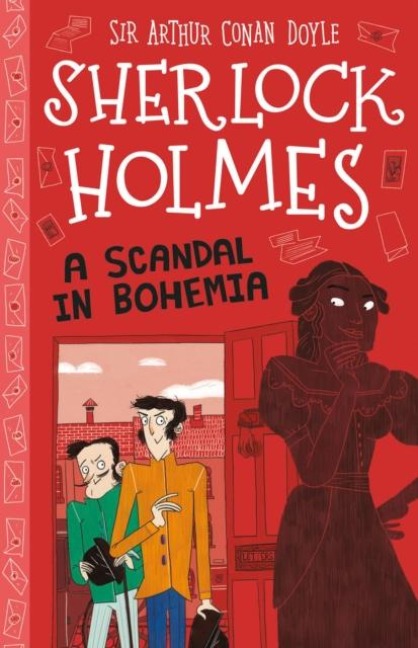 A Scandal in Bohemia (Easy Classics) - Arthur Conan Doyle, Stephanie Baudet