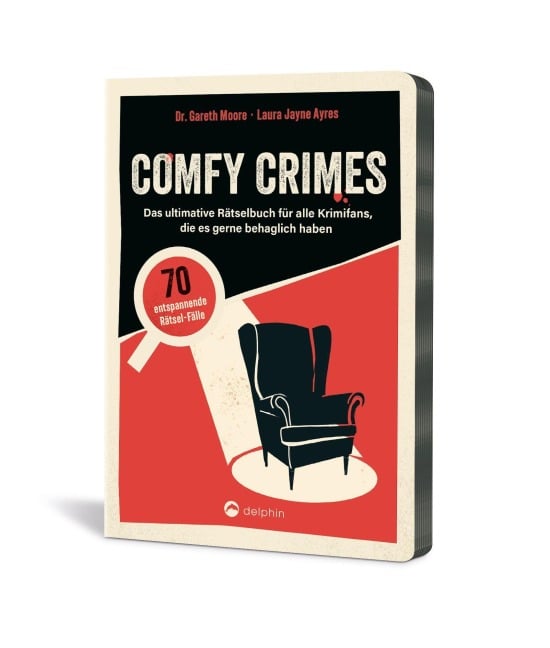 Comfy Crimes - Entspanntes Ermitteln in über 70 Rätsel-Fällen - Laura Jayne Ayres, Gareth Moore