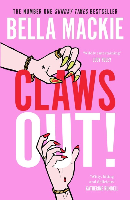 Claws Out! - Bella Mackie