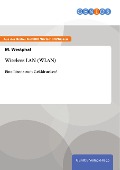 Cover-Bild zum Titel 'Wireless LAN (WLAN)' von 'M. Westphal'