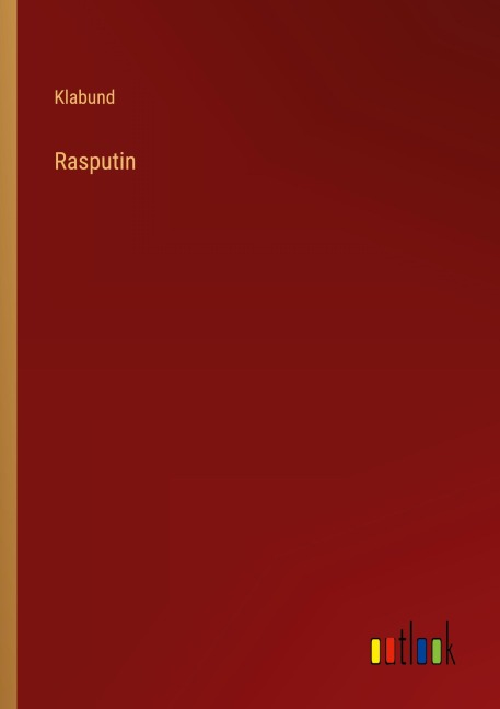 Rasputin - Klabund