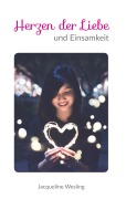 Cover-Bild zum Titel 'Gedichteband II - Herzen der Liebe und Einsamkeit' von ''