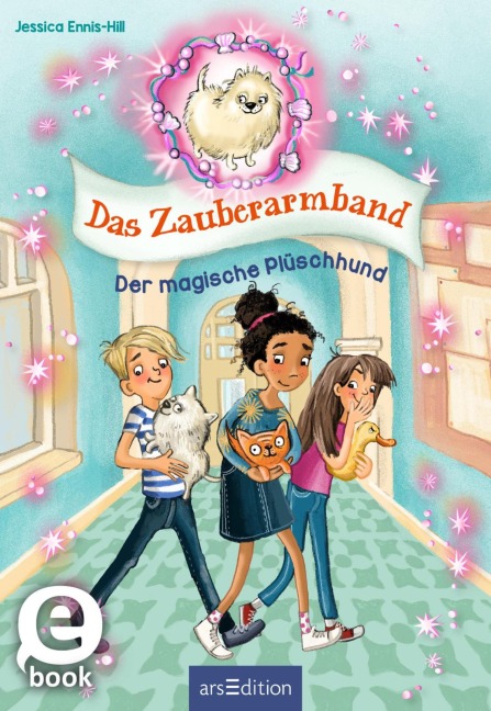 Das Zauberarmband - Der magische Plüschhund (Das Zauberarmband 2) - Jessica Ennis-Hill