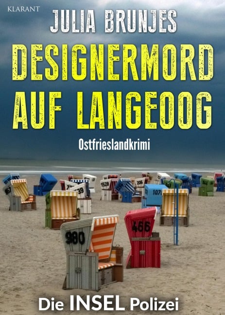 Designermord auf Langeoog. Ostfrieslandkrimi - Nordseekrimi - Langeoog Krimi - Julia Brunjes