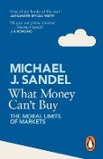 Cover-Bild zum Titel 'What Money Can't Buy' von 'Michael J. Sandel'