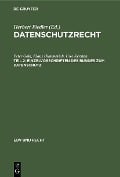 Cover-Bild zum Titel 'Einzelvorschriften des Bundes zum Datenschutz' von 'Peter Gola, Klaus Hümmerich, Uwe Kerstan'