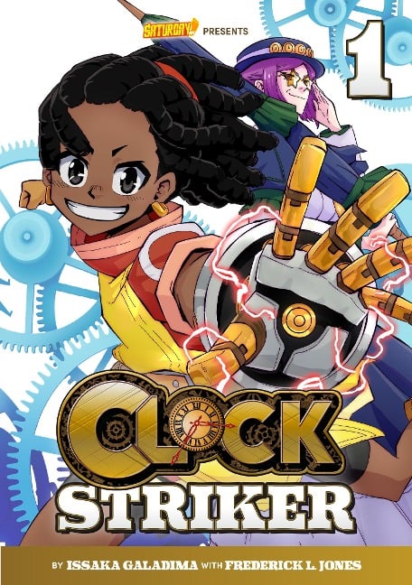 Clock Striker, Volume 1 - Issaka Galadima, Frederick L Jones, Saturday Am