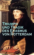 Cover-Bild zum Titel 'Triumph und Tragik des Erasmus von Rotterdam' von 'Stefan Zweig'