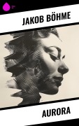 Cover-Bild zum Titel 'Aurora' von 'Jakob Böhme'