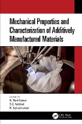 Cover-Bild zum Titel 'Mechanical Properties and Characterization of Additively Manufactured Materials' von ''